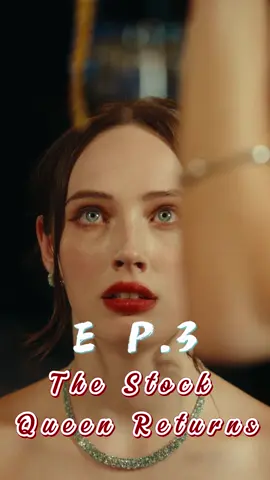🎬Title:The Stock Queen Returns #mydrama #tvdrama #unusuallove #intensefeelings #short #fyp #foryoupage #movie #drama #romance #verticalshortfilm #Moboreels #TheStockQueenReturns