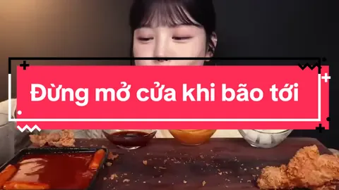 Full/Đừng mở cửa khi bão đến#muckbang #chuyenaudio #xuhuongtiktok #xh #xuhuong 