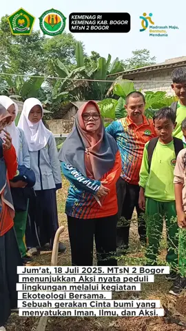 Hari ini kami tidak hanya belajar di kelas... Kami juga belajar mencintai bumi! 🌿💧 Aksi Ekoteologi MTsN 2 Bogor adalah bukti bahwa iman, ilmu, dan amal bisa berjalan seiring. Yuk, rawat lingkungan mulai dari madrasah kita! 💪 ------ @Kementerian Agama RI  @pendiskemenag  @Kantor Kemenag Kab. Bogor  #pendiskemenag  #pendidikan_madrasah  #madrasahhebatbermartabat #madrasahmajubermutumendunia  #aksicintalingkungan  #mtsn2bogor  #ekoteolog  #menjagabumiamanahkita 