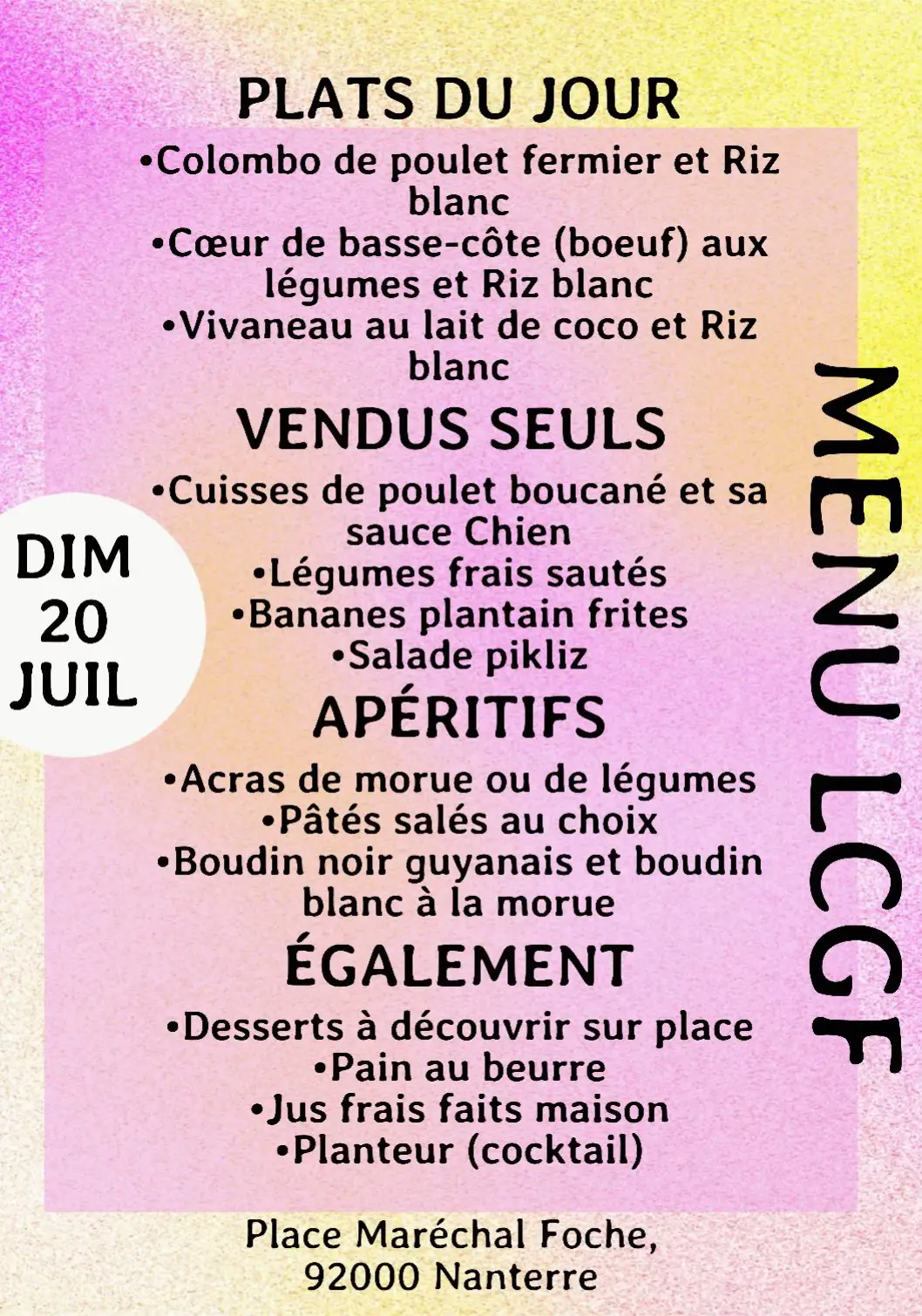 Amis de Nanterre (et alentours;) bonjour 😊 Vous vous demandez peut-être déjà avec lesquelles de mes spécialités faites maison vous pourrez repartir demain.  Faites votre choix dès maintenant grâce au menu ci-dessus :) Au plaisir de vous revoir, LCGF☀️