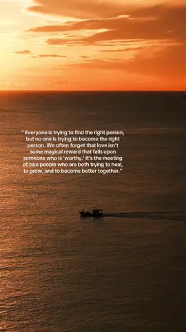 “ Mọi người đều cố gắng tìm đúng người nhưng không ai cố gắng trở thành đúng người. Thật sự chúng ta thường quên mất rằng tình yêu không phải là phép màu rơi xuống đầu ai đó xứng đáng. Mà là sự gặp gỡ giữa hai người đang nỗ lực chữa lành, hoàn thiện và trưởng thành cùng nhau “ #phtrng #fyp #e #dqn #english 