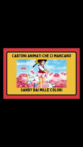 Cartoni animati che ci mancano Sandy dai mille colori Quanti di voi si ricordano di questo cartone animato? 🔓 Se questo contenuto ti è piaciuto lascia un commento e suggeriscimi il prossimo cartone che ti manca! Alla prossima! #tisbloccounricordo  #cartonianimativecchi #cartonianimatisigle #sandydaimillecolori #cristinadavena #vintagememories  #cartonianimatichecimancano