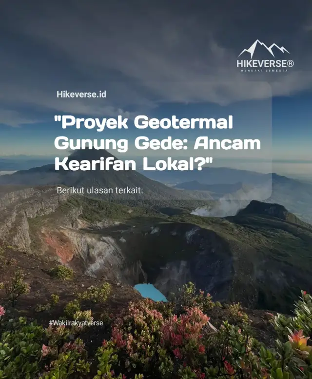Gunung Gede bukan cuma soal sabana dan sunrise. Di dalam perutnya, tersimpan energi panas bumi (geothermal) yang sangat besar.” Gunung Gede bukan hanya jalur pendakian, tapi juga ruang hidup masyarakat dan ekosistem penting. Di balik potensi geothermal, muncul pertanyaan: apakah energi hijau tetap hijau jika mengorbankan kesejahteraan lokal dan lingkungan? Pahami isu ini lebih dalam — karena menjaga alam juga berarti mendengarkan mereka yang hidup di bawahnya. Referensi Riset Tambahan: 1. BPPT & LIPI (2019) Kajian Geothermal Gunung Gede-Pangrango > https://bppt.go.id 2. Jurnal Geothermal Indonesia (2020) “Potensi dan Tantangan Pemanfaatan Energi Panas Bumi di Kawasan Konservasi” > https://jurnal.geothermal.or.id 3. Taman Nasional Gunung Gede Pangrango > https://www.tnggp.id Informasi resmi terkait status perlindungan dan zona konservasi kawasan. Bakabar.com – Terancam hilangnya sumber air & situs budaya (Agustus 2023)   LPM Didaktika / UNJ – Proyek tanpa keterlibatan warga (Februari 2025)   #education #wakilrakyatverse #hikeverse  #pendaki #mountains  #pendakiindonesia  #gunung  #pendakigunung #gunungindonesia  #summit #adventure #fyp #berandatiktok #masukberandafyp #xyzbca #mountain  #Geothermal #GunungGede #Konservasi #KearifanLokal #EnergiBersih #PencintaAlamSerius #gununggedepangrango #gununggede2958mdpl 