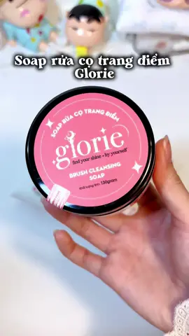 Nhớ giặt cọ nha mấy nàng 😶‍🌫️  #glorie #glorievietnam #soap #soapruacoglorie #soapruaco