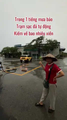 Trong 1h mưa bão thì trạm sạc tự động thu về cho chủ bao nhiêu?#cocnhatquynh #tramsacnhuongquyen #vuatramsac #quynhtramsac 