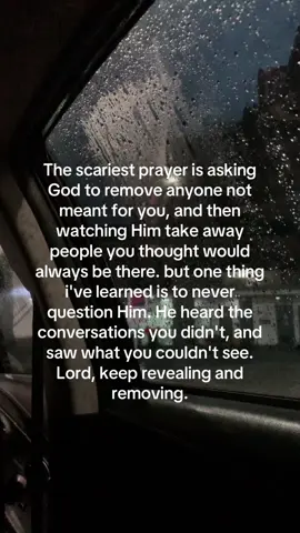 The most powerful line “lord If they are not for me, remove them from my life” & he actually did..