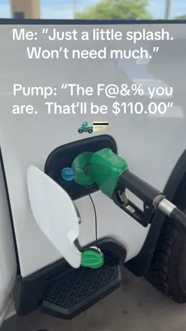 Me: “Just a little splash.  Won’t need much.” Pump: “Absolutely not. That’ll be $110.00” Diesel said: “Think again, darling” 🛻💳 Who else feels this pain? #diesel #fuel #fyp #expensive 