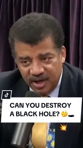 Can you destroy a black hole? 🕳 - - - - #Science #space #universe #neildegrassetyson #blackhole #sciencetok #unitedstates #unitedstatesofamerica #unitedstatesofamerica🇺🇸 