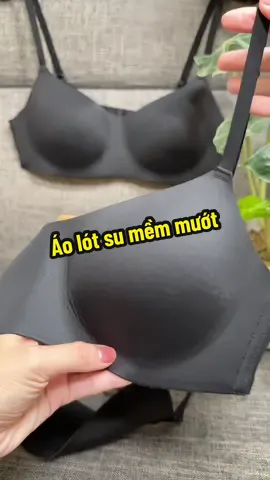 Áo lót su mềm mịn chân ái của em đó ạ #aonguc #aolotsu #aolotsuduc #aosuduc #aosunon #aolot #dolot 