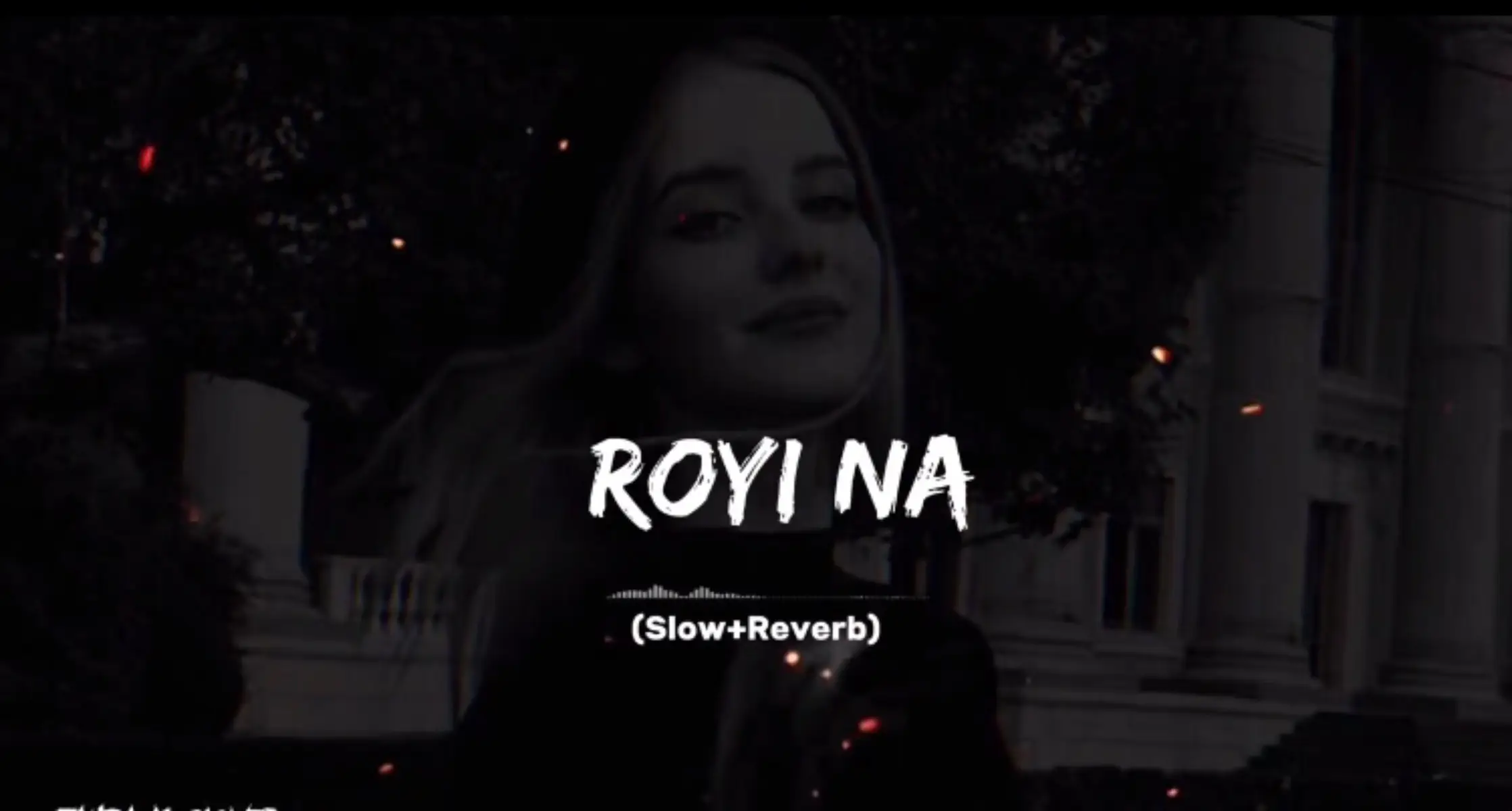 (ROYI NA) ❤️🎧FULL SONG SLOWED REVERB LYRICS 🎶 punjabi slowed reverb song #slowedandreverb #punjabisong #musiccontent #fyp #music_soul_9 #song #sadsongss @𝙕𝘼𝙃𝙍𝘼 𝙓 𝙎𝙇𝙊𝙒𝙀𝘿🎧 @Sana okara wali34 