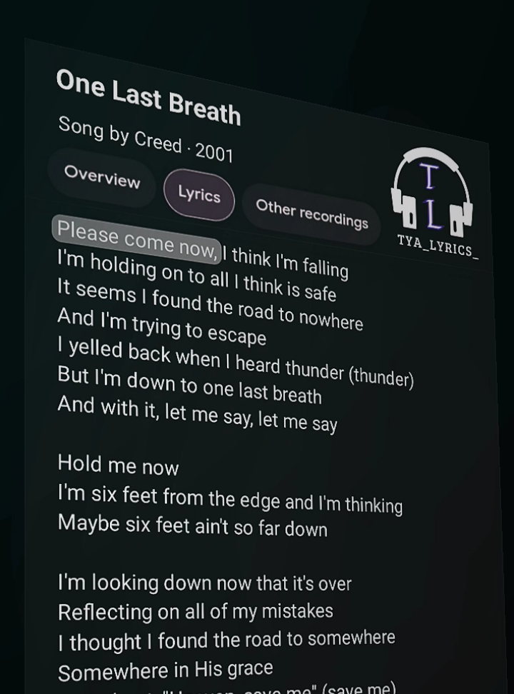 One Last Breath - Creed || Lyrics 🎧🎶  . . . #onelastbreath #lyrics #song #lyrics_songs #lyricsvideo #music #viralsong #viral #viralvideo #viraltiktok #trendingsong #trending #songs #foryou #foryoupage #fyp #tya_lyrics_ 