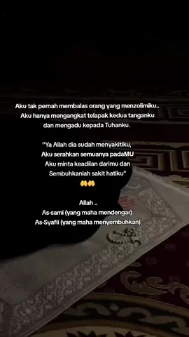 Biar Allah lah yang mengadili orang orang yang mendzolimiku #doaorangyangterdzolimi #fyp #sabar #quotes #katakata #sadstory #Allah