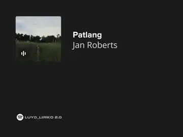 patlang // jan roberts #janroberts #patlang #lyrics #fyp 