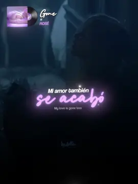 ♪ Gone - ROSÉ ׁ ˳꣑୧ ۠  | está canción dolerá toda la vida😿 | #rose #gone #subespañol #lyrics #traducción #Viral #fyp 