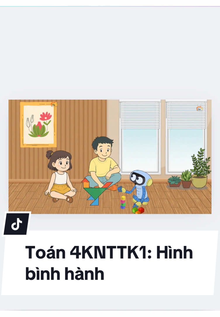 Toán 4KNTTk1: Hình bình hành #colieuvideodayhoc #ungdungai #giaovienyeucongnghe #giaovientieuhoc #dayhocsangtao #nghegiaovien #canvadesign 