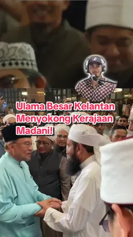 Himpunan Turun Anwar , Ulama Besar Kelantan sokong Kerajaan Madani #viral #tiktokmalaysia #taufiqiskandar 