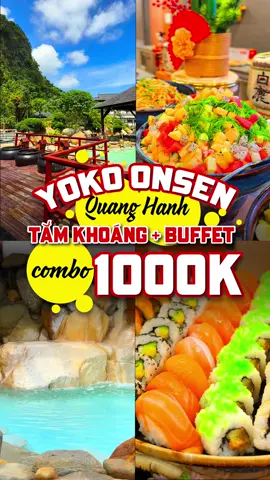 Combo chữa lành đúng nghĩa tại Yoko Onsen Quang Hanh thử đáng tiền nhất #tripifytourist #reviewdulich #halong #yokoonsenquanghanh 