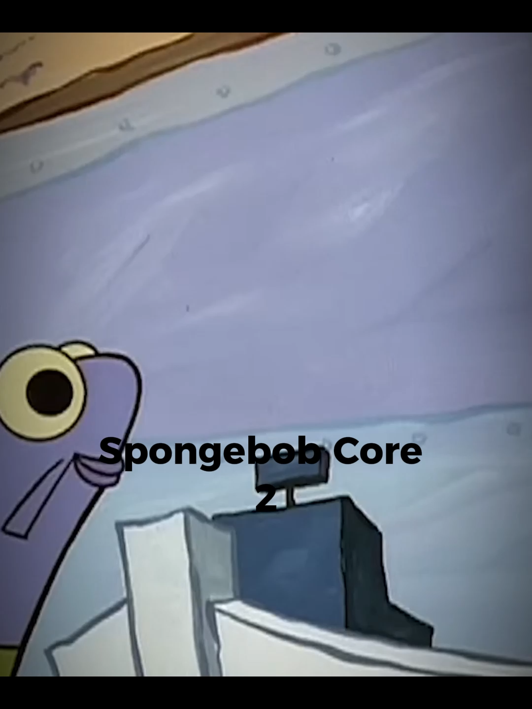 Spongebob Core #1#fyp #comedia