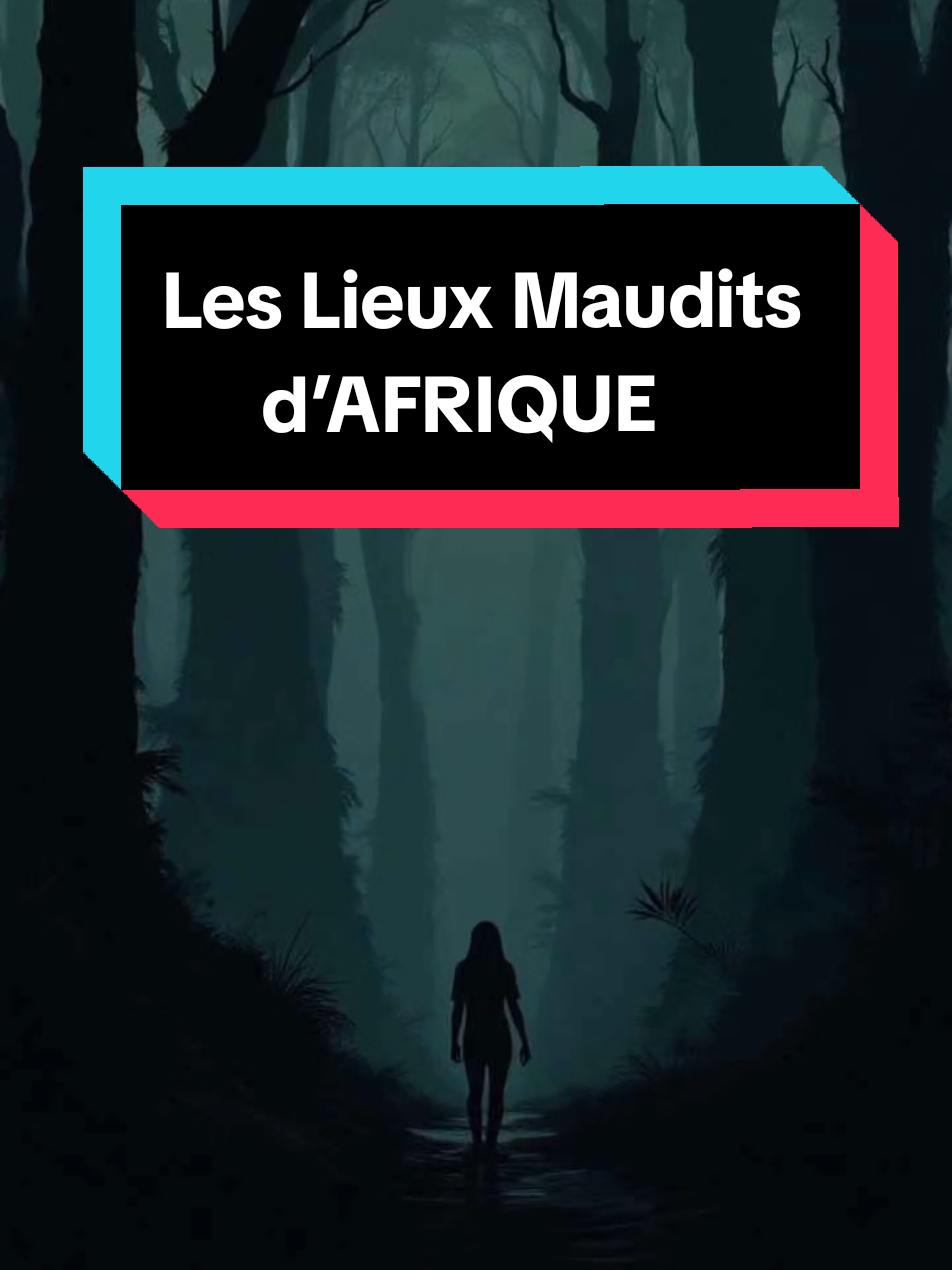 Les endroits maudits d’Afrique  #apprendresurtiktok #tiktok #foryou #mystery #maudi #historia #tiktokafrica 