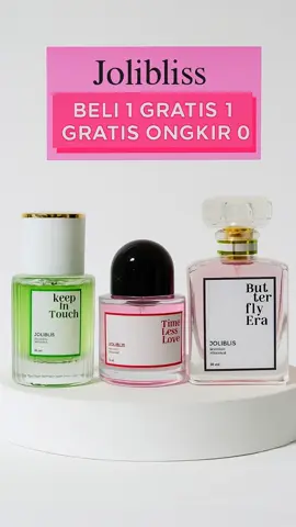 Beli 1 Gratis 1 Parfum Jolibliss Keep in touch butterfly era timeless love 35ml EDP Aroma Tahan Lama #parfum #parfumjolibis #jolibliss #xycba #fyp 