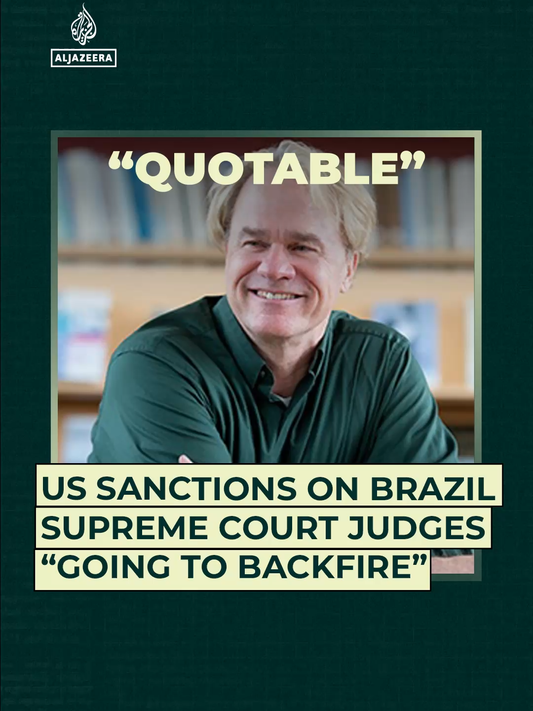 James Green, professor emeritus of Latin American history at Brown University, says the US decision to revoke the visas of some of Brazil's top judges has been an unpopular one. #news