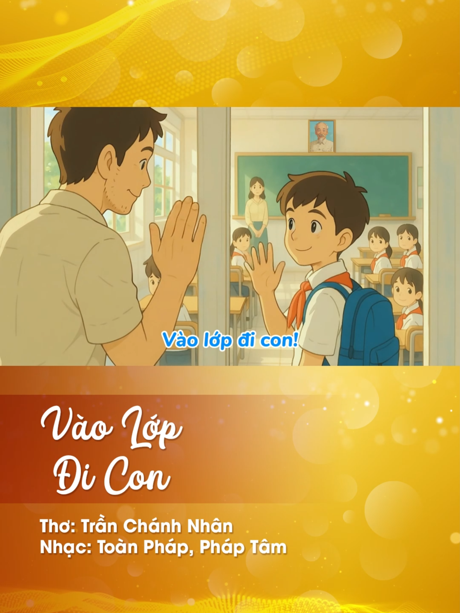 VÀO LỚP ĐI CON  Thơ: Trần Chánh Nhân  Nhạc: Toàn Pháp, Pháp Tâm #Phapquangsenhong #daophat #phatphap #hoabinh #yeuthuong