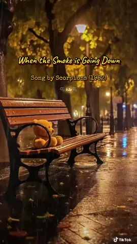 Scorpions - When the Smoke is Going Down (1982) #songlyrics  #fullsong  #Scorpions  #whenthesmokeisgoingdown  #1982 #foryoupage  #viral  #oldsonglover  #lyricsvideo  #livephoto  #capcut  #foryou  #destiny_____88 