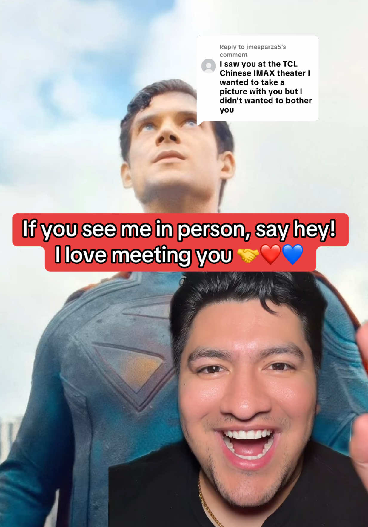 Replying to @jmesparza5 If you see me in person, say hey! I love meeting you!! I appreciate you 🤝❤️💙 #superman #blurayangel #dcu #dcstudios #movie #film 