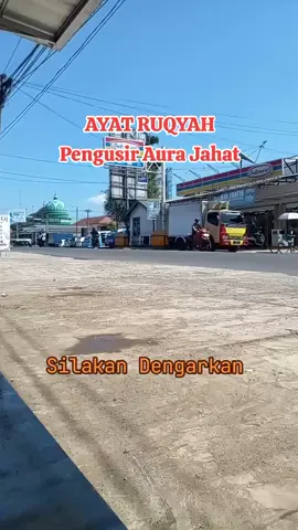 Pengusir Aura Jahat #ruqyah 