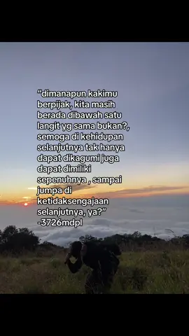 Aaahh sial aku merindukannya #aboutyou #3726mdpl 