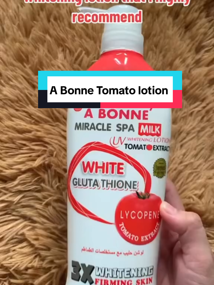 A bonne tomato whitening lotion ✨ #whiteninglotion  #abonnelotionthailand #abonnetomatolotionoriginal #creatorsearchinsights #foryoupage 