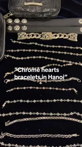 Chrome hearts bracalets in Hanoi #chromehearts #925sterlingsilver #jewelry #hanoi #earrings 