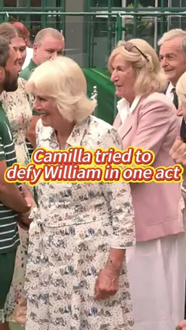 Camilla tried to defy William in one act #fyp #fypシ #celebrity #royal #queencamilla #princewilliam 