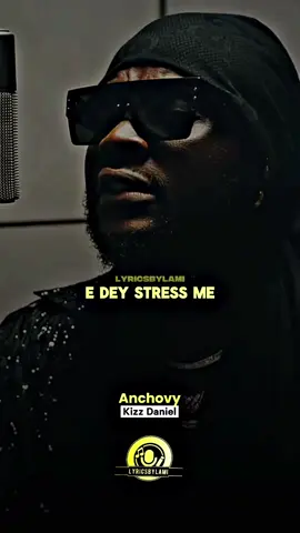!🎧: Anchovy by Kizz Daniel #anchovy #kizzdaniel #livesession #afrobeats #lyricsvideo #afrobeatslyrics