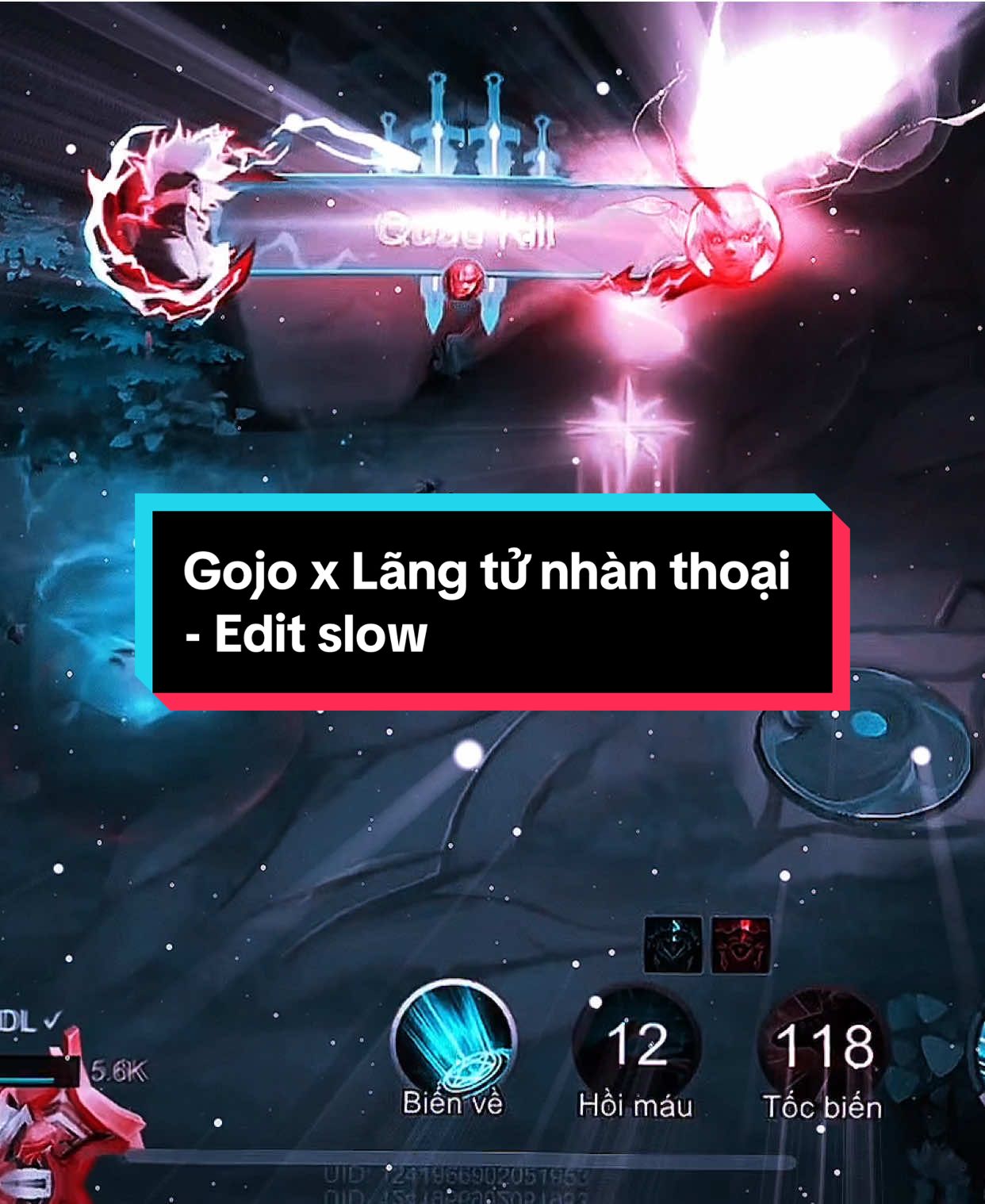 “Gojo x Lãng tử nhàn thoại” #lienquanmobile #tulen #tbnbs296 