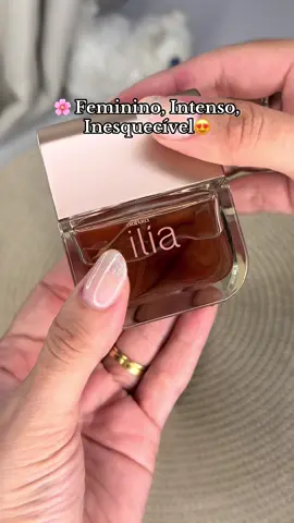 🌸 Feminino. Intenso. Inesquecível. O Ilía Floral Intenso é aquele perfume que TODO MUNDO pergunta qual é 💖 #IliaFloralIntenso #Natura #PerfumeFeminino #tiktok 