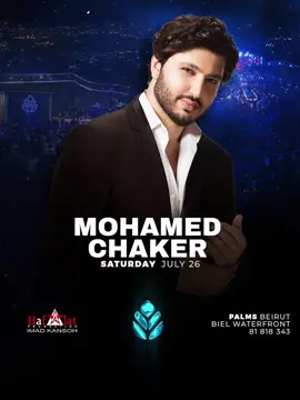 An enchanting night awaits! Mohamad Chaker performing live at Palms Beirut  Saturday july 26 
