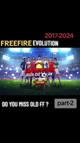 part-2 Freefire evolution 2017-2024#Khukhurigamimg #girl #ffinfo #freefire_lover #freefire #ajjubhai94 #gyangaming #ffindia #freefireupdate #satvik 