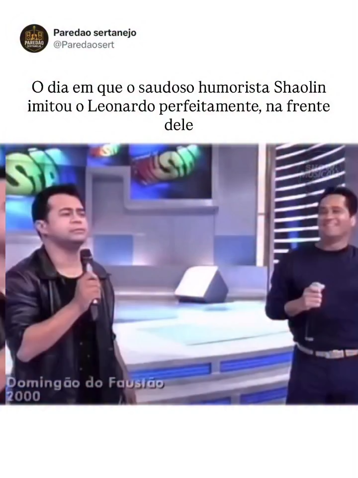 Relembrando o dia em que o saudoso humorista Shaolin arrancou risadas ao imitar o cantor Leonardo no Domingão do Faustão, nos anos 2000. Uma de suas imitações mais marcantes. Sigam @paredaosertanejo_ #leoanardo #musicasertaneja #humor #paredaosertanejo