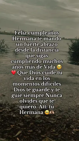 #Feliz cumpleaños Hermana La quiero 🫶🏻🥹 