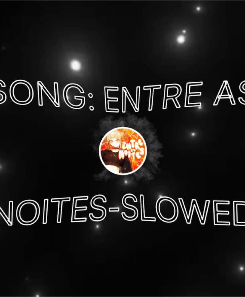 SONG: ENTRE AS NOITES-SLOWED #CapCut##foryou##foryoupage #fyp #ginichimaru 