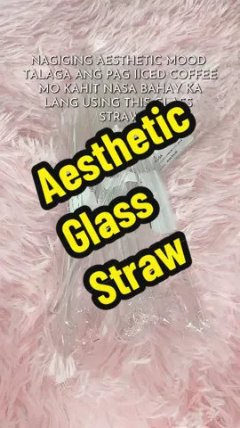 Sino bang hndi matutuwa pag ganto ang straw dba!!? #glassstraw #aesthetic #reusablestraw 