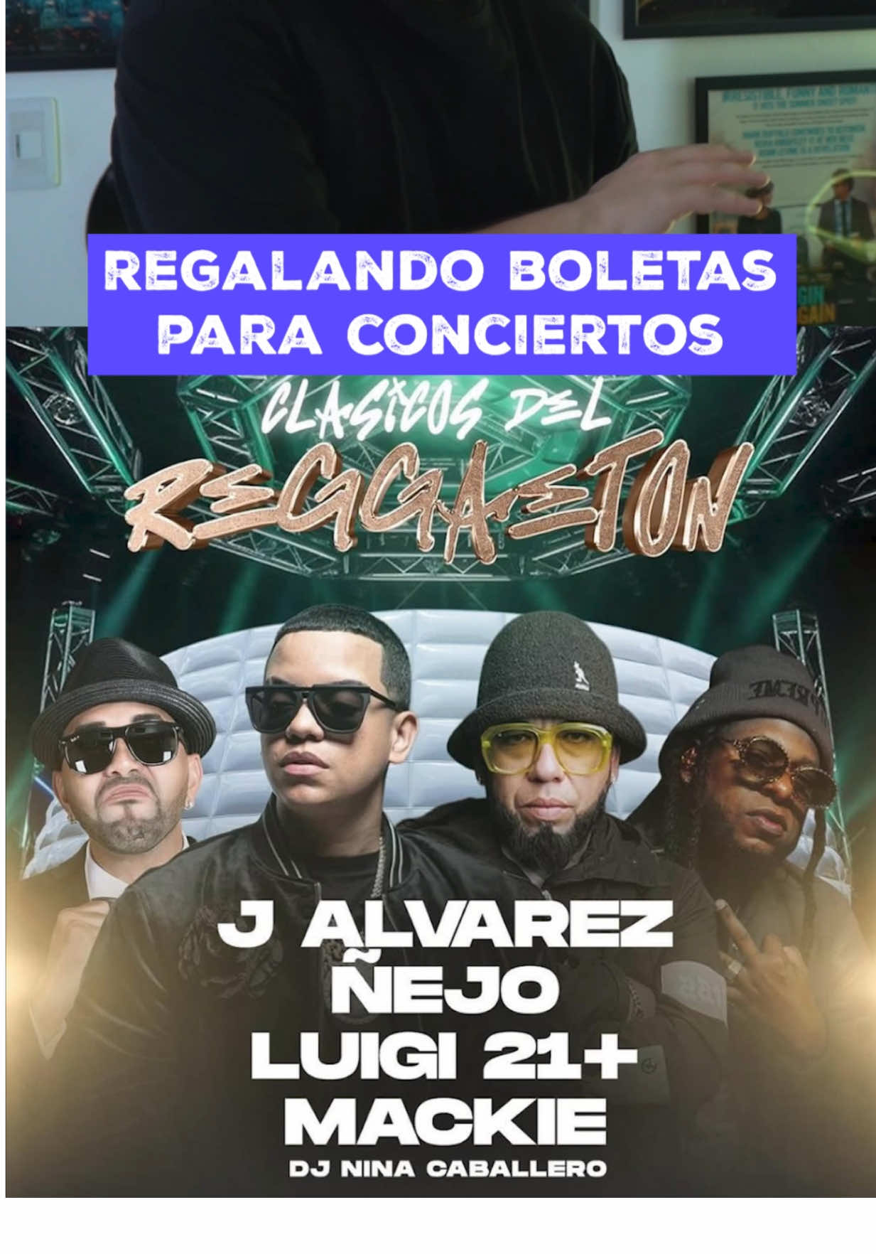 Regalando boletas para concierto empezando con el de clásicos del reguetón con J Álvarez, Ñejo y Luigi ¿qué les parece? #regueton #conciertos #giveaway #regalos #fyp #paratii 