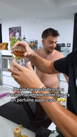 Plex le hace esta broma a Paconi haciéndole creer que es un perfume super caro 🤣🤣 #plex #yosoyplex 