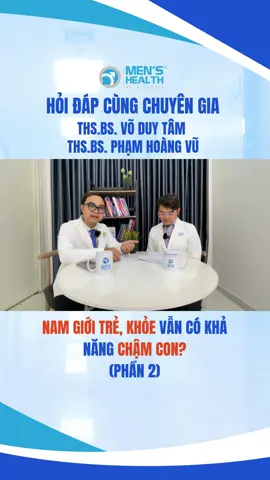 Nam giới trẻ khỏe vẫn có khả năng chậm con? P2 | ThS. BS Võ Duy Tâm | ThS. BS Phạm Hoàng Vũ #DrBanana #NamKhoa #suckhoenamgioi #MenHealth #DrVoDuyTam #DrPhamHoangVu#xuhuong