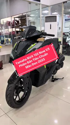 Xe Máy Yamaha NVX 155 New V3 Phiên Bản Tiêu Chuẩn Màu Đen 2025 #yamaha #mrngocxemay #nvx2025 #nvx155 #viral 