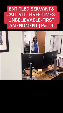 ENTITLED SERVANTS CALL 911 THREE TIMES-UNBELIEVABLE-FIRST AMENDMENT | Part 4