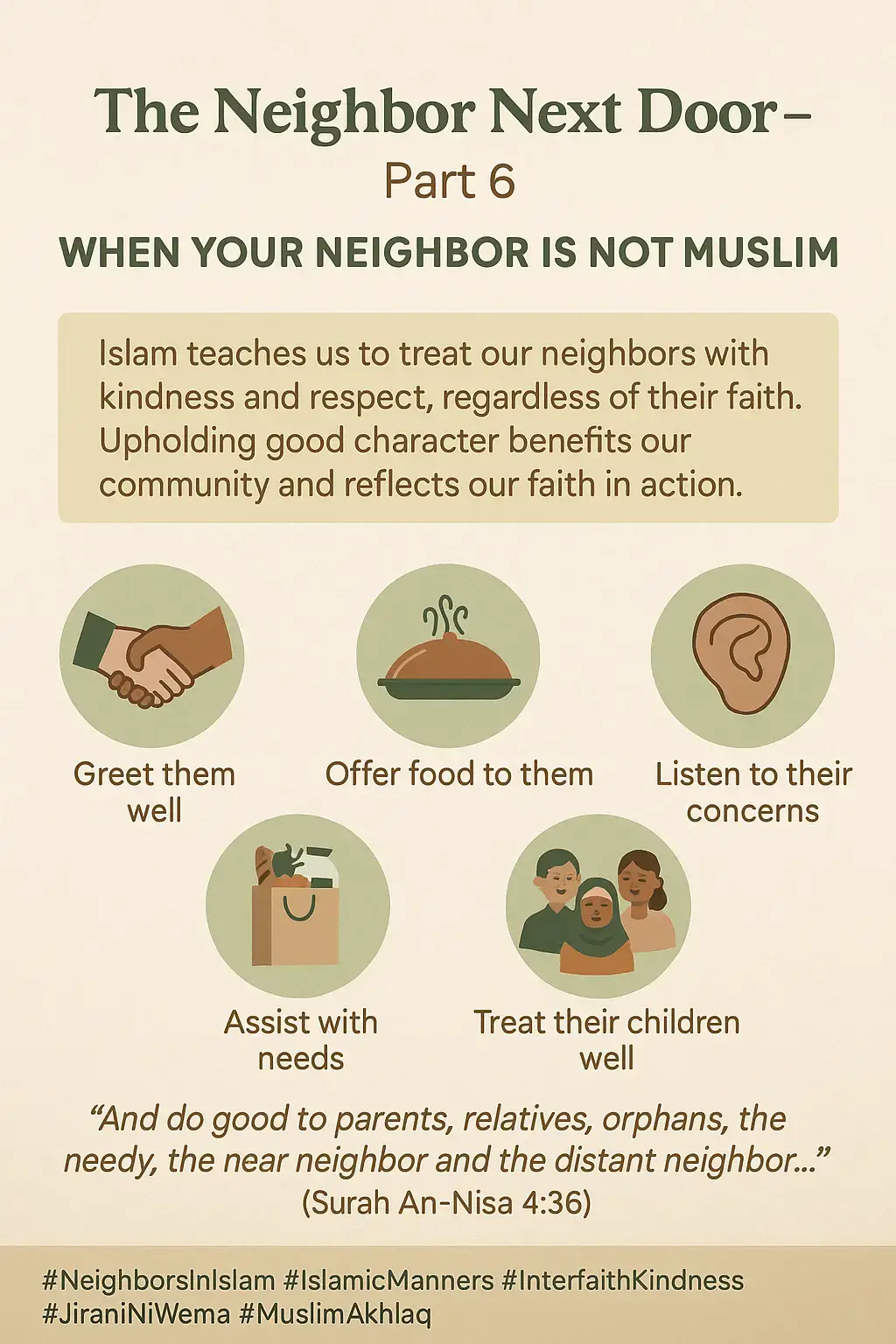 Islam encourages us to be mindful, kind, and supportive to those living beside us. In Part 6 of our series, we highlight beautiful ways to be a good neighbor—from sharing food to offering support in times of need. Let's revive this Sunnah and build communities rooted in compassion and care.  🏷️ Hashtags: #GoodNeighbor #IslamicValues #RightsOfNeighbors #MuslimCommunity #SunnahLifestyle #IslamInAction #KindnessInIslam #NeighborsInIslam #JiraniNiBaraka