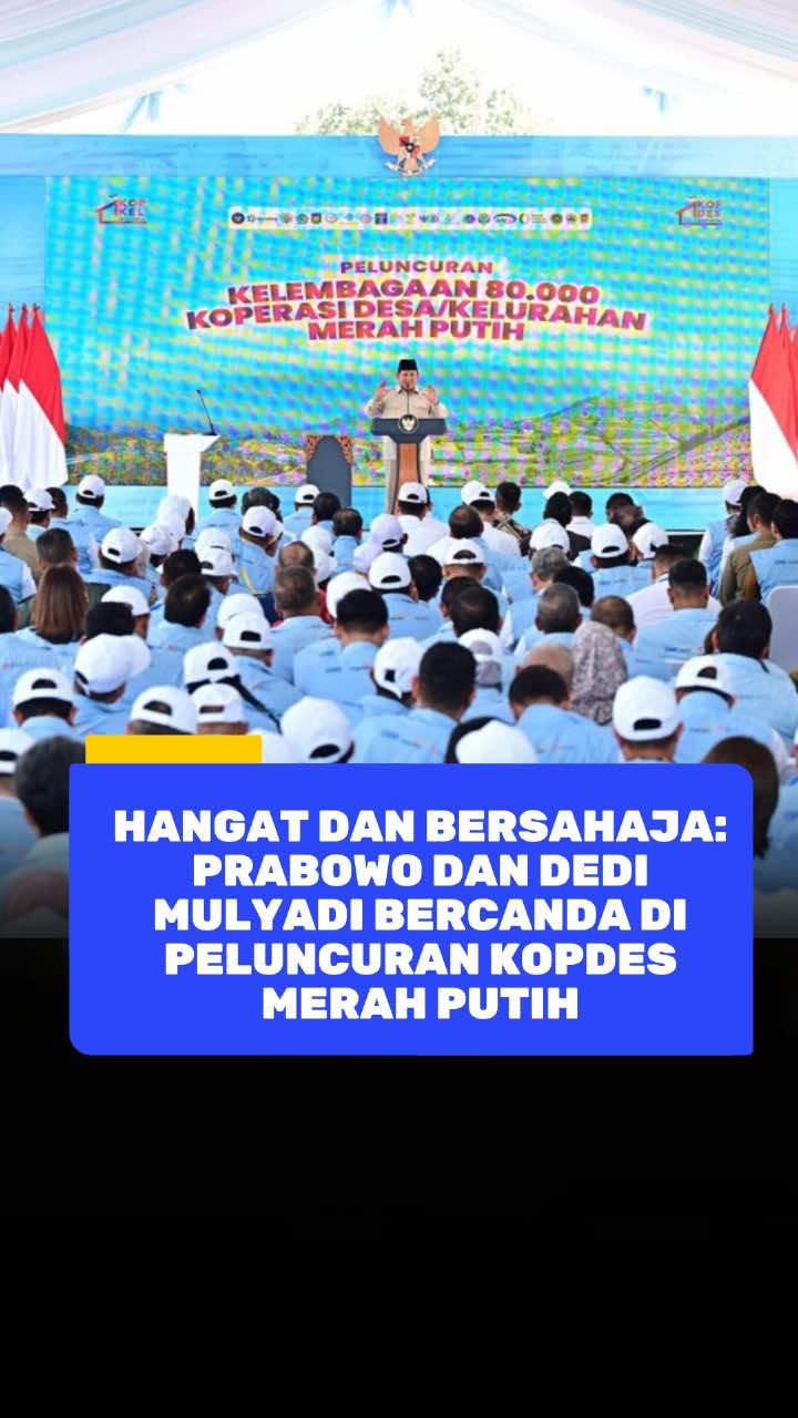 Hangat dan Bersahaja: Prabowo dan Dedi Mulyadi Bercanda di Peluncuran Kopdes Merah Putih Suasana peluncuran Koperasi Desa (Kopdes) Merah Putih terasa hangat ketika Presiden Prabowo Subianto menerima laporan dari sejumlah kepala daerah, termasuk Gubernur Jawa Barat, Dedi Mulyadi. Usai menyampaikan laporan mengenai kemajuan ekonomi desa di Jabar, Dedi tak lupa menyisipkan candaan khasnya yang spontan mengundang tawa Presiden dan para hadirin. Momen ini menunjukkan hubungan akrab antara pemerintah pusat dan daerah dalam semangat membangun desa. Program Kopdes Merah Putih diharapkan dapat memperkuat ekonomi rakyat dari akar rumput, dimulai dari desa. #KopdesMerahPutih #PrabowoDediMulyadi #PembangunanDesa #EkonomiKerakyatan #KoperasiDesa #IndonesiaBangkit #HumorPemimpin #DesaMajuIndonesiaHebat