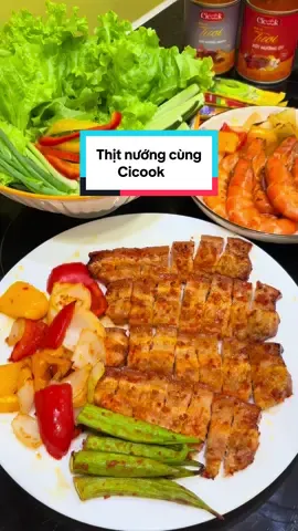 Một bữa nướng đầy đủ hương vị cùng Cicook ☺️ #ancungtiktok #xh #Cicook #giavituoi #xotnuongcicook #xotnuongot #xotnuongsmoky